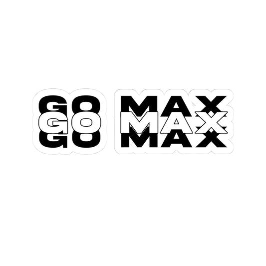 Go Max Retro Typography Sticker | Black & White Laptop, Water Bottle & Journal Decals